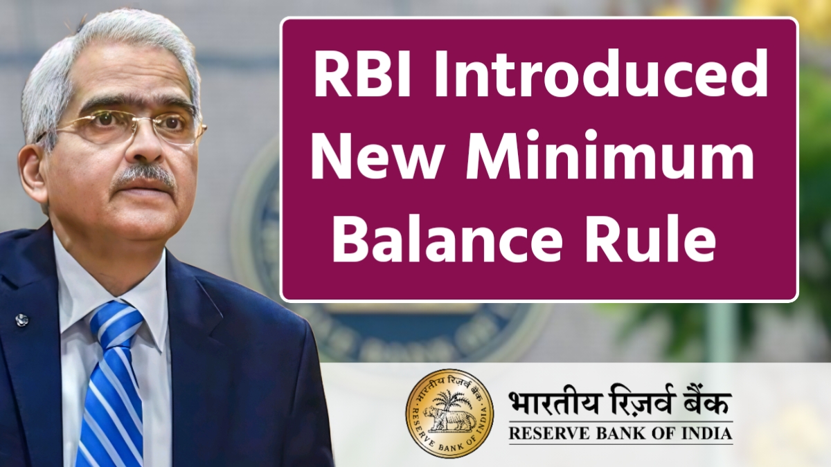 New Minimum Balance Rules